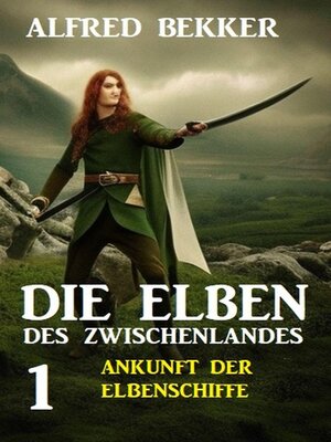 cover image of Die Elben des Zwischenlandes 1